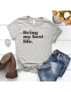 T-Shirts Living My Best Life Women tshirt Cotton Casual Funny t shirt For Lady Yong Girl Top Tee Hipster Drop Ship S-351 - Bl...