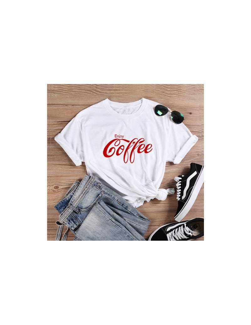 T-Shirts Female T Shirt Enjoy Coffee Letter Print T Shirts Women's Streetwear Basic Cotton Tees Cola Tshirt Harajuku Slogan T...