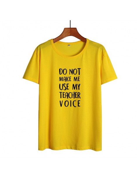 T-Shirts Do Not Make Me Use My Teacher Voice Shirt Funny Teacher T Shirts Women Clothes 2019 Summer Black White Cotton Tshirt...