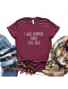 T-Shirts I WAS NORMAL THREE CATS AGO Letters Print Women Tshirt Cotton Casual Funny t Shirt For Lady Top Tee Drop Ship ZT20-2...