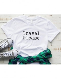 T-Shirts travel please Women tshirt Cotton Casual Funny t shirt For Lady Yong Girl Top Tee Hipster Tumblr Drop Ship S-161 - P...