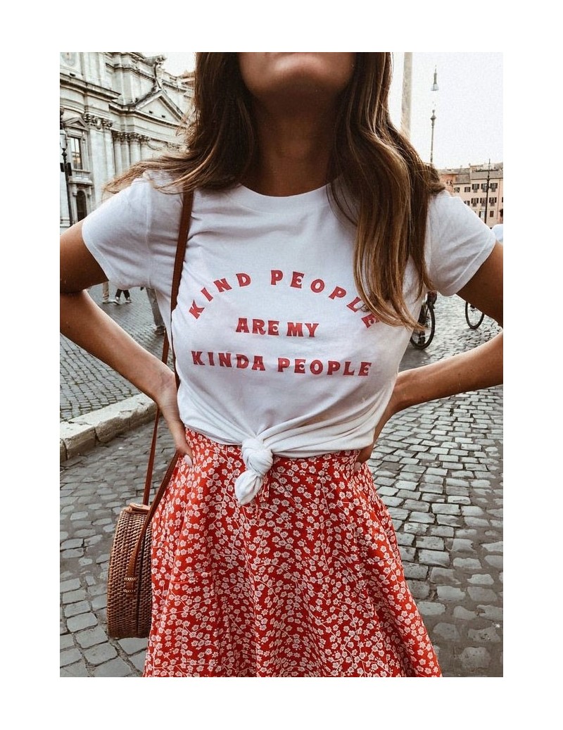 Kind People Are My Kinda People T-Shirt young ladies women fashion 90s girl gift slogan feministe grunge tumblr tees quote t...