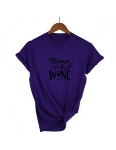 T-Shirts Mama needs wine t shirt 2019 summer new fashion women shirt mom gift tees tops slogan funny tshirt - Purple-B - 4B30...
