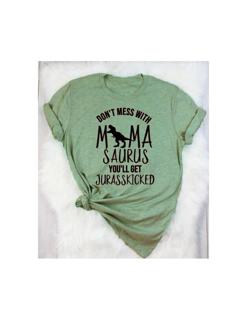T-Shirts Don't Mess with MamaSaurus You'll Get Jurasskicked T-Shirt Mom Life Dinosaur Slogan Grunge Tee Mom gift Party Vintag...