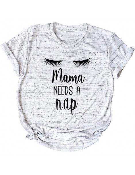 T-Shirts Women Summer T-shirt Short Sleeve O Neck Letter Print mama NEEDS A nap Plus Size Cotton T Shirt Cool Tees Mom Casual...
