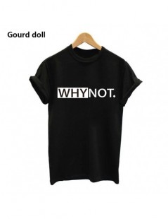 T-Shirts Harajuku WHY NOT Summer Printed T Shirt for Women White Tees & Tops Female lady Clothing Short Sleeve red Fashion T-...