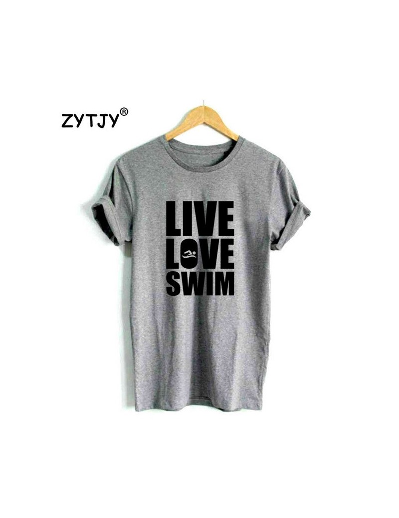 T-Shirts Live Love Swim Letters Print Women tshirt Casual Cotton Hipster Funny t shirt For Girl Top Tee Tumblr Drop Ship BA-1...