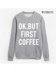 Hoodies & Sweatshirts print hoodies brand tracksuit Harajuku autumn winter women sweatshirt Ok But First Coffee 2019 female f...
