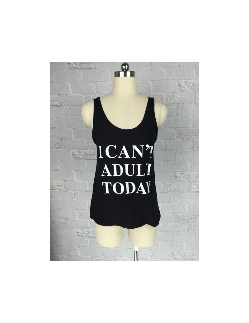 I CAN'T ADULT TODAY Vest Tops Letter Printed Sexy Debardeur Femme Tank Top For Women Causal Tees Loose Funny Top Camis - Bla...