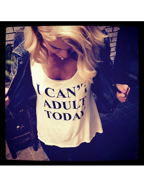 Tank Tops I CAN'T ADULT TODAY Vest Tops Letter Printed Sexy Debardeur Femme Tank Top For Women Causal Tees Loose Funny Top Ca...