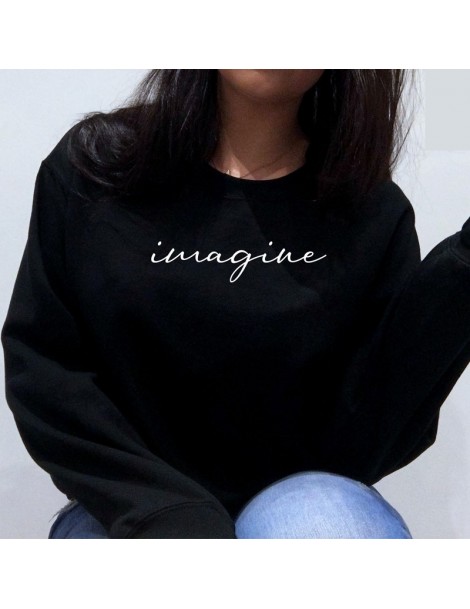 Hoodies & Sweatshirts Imagine Letter Print Women Sweatshirts Ariana Grande Harajuku Jumpers Kawaii Long Sleeve Hoodies O-Neck...